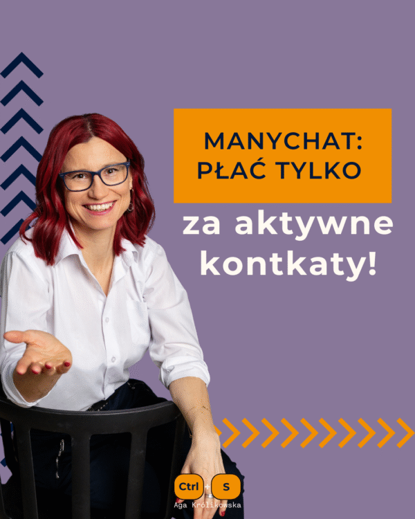 Płać tylko za aktywne kontakty w Manychat!